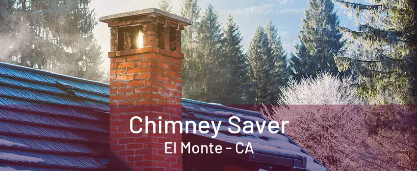 Chimney Saver El Monte - CA