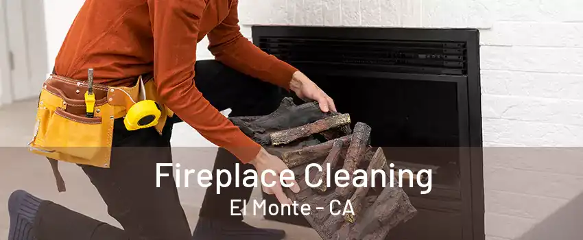 Fireplace Cleaning El Monte - CA