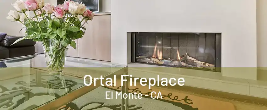 Ortal Fireplace El Monte - CA