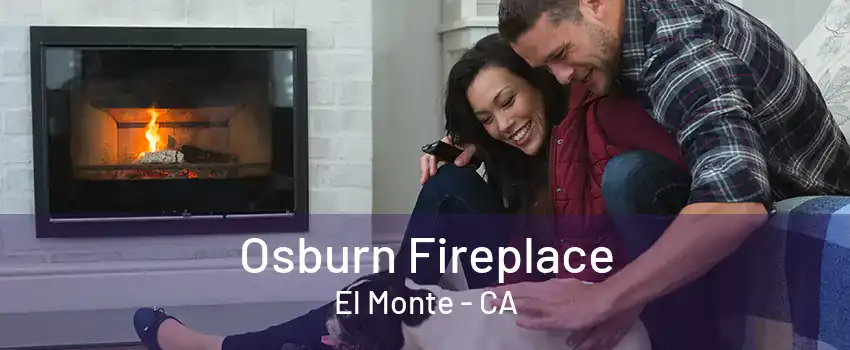 Osburn Fireplace El Monte - CA